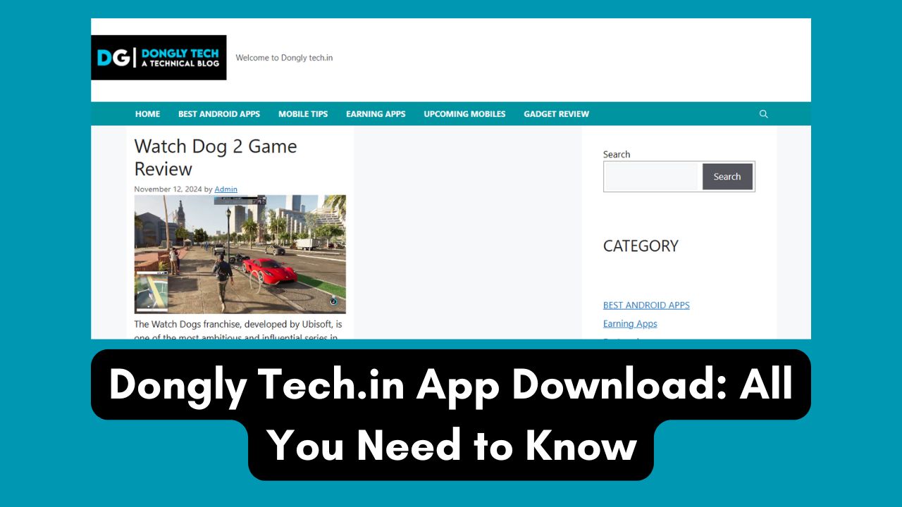 Dongly Tech.in App Download: All You Need to Know