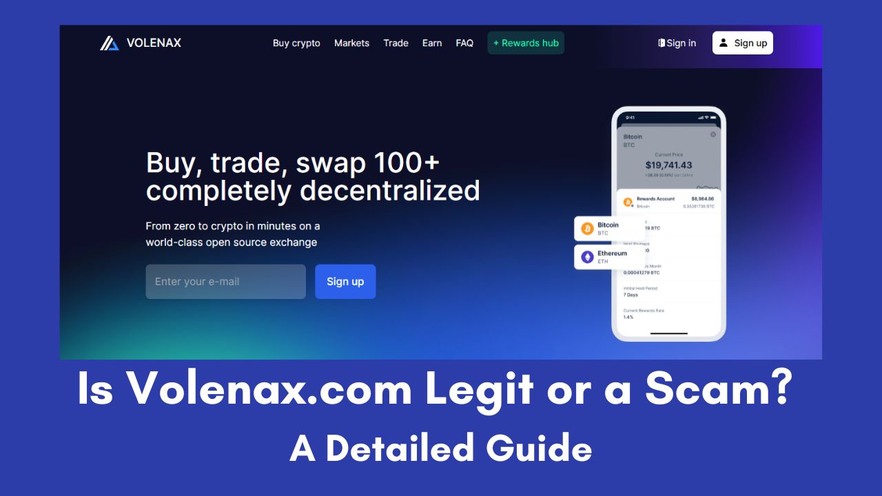 Is Volenax.com Legit or a Scam? A Detailed Guide