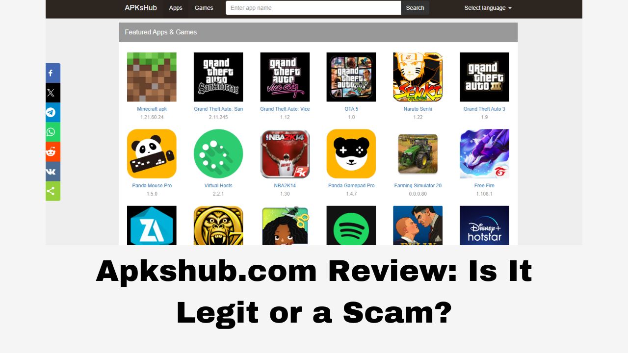 Apkshub.com Review: Is It Legit or a Scam?