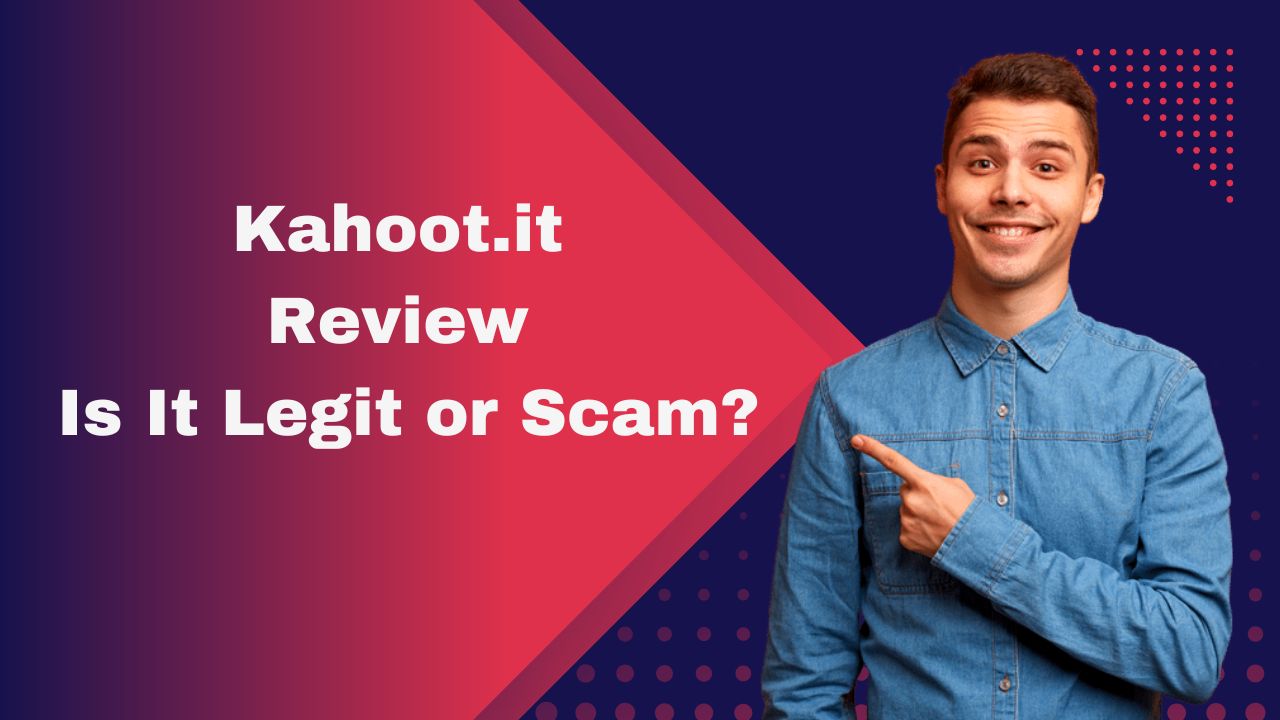 Kahoot.it Review: Is It Legit or Scam?